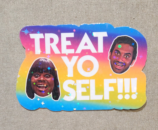 Treat Yo Self Tom & Donna Parks & Rec Sticker