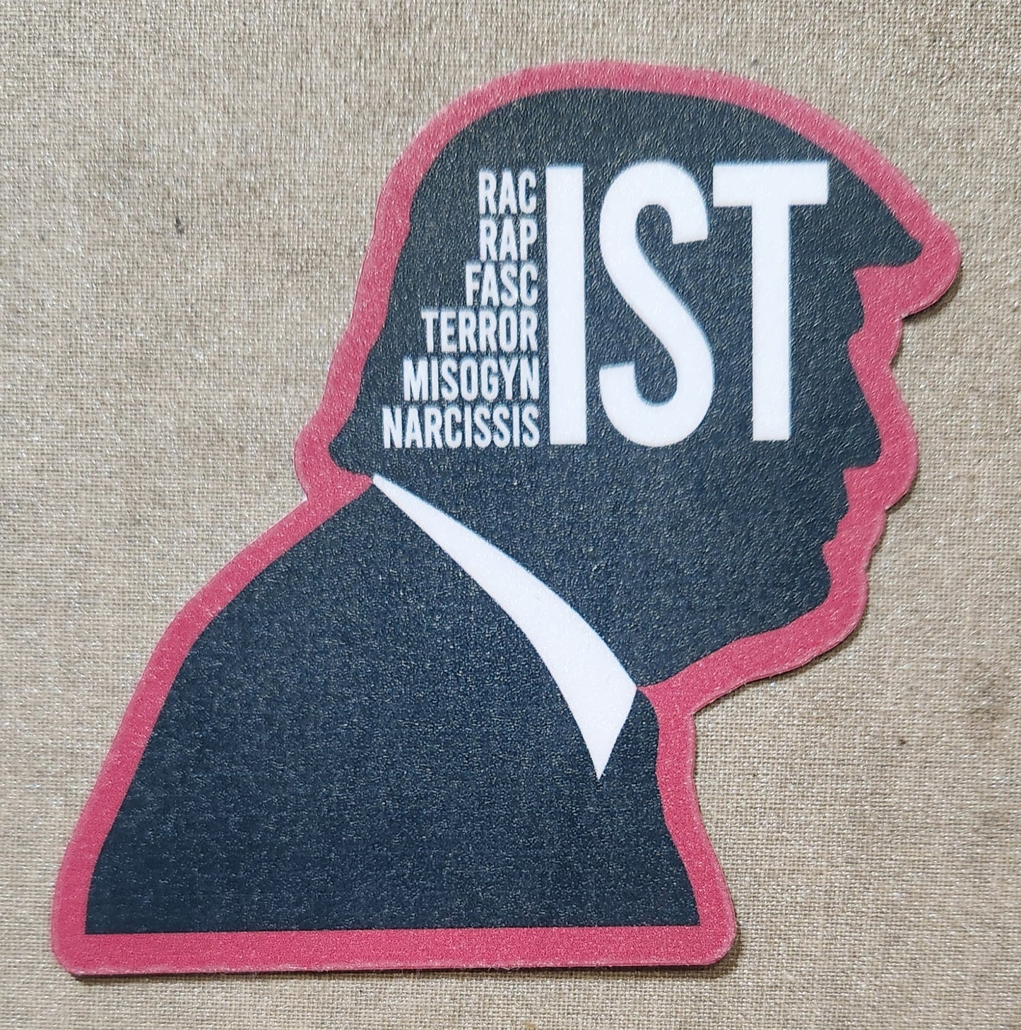 Trump -ist Sticker