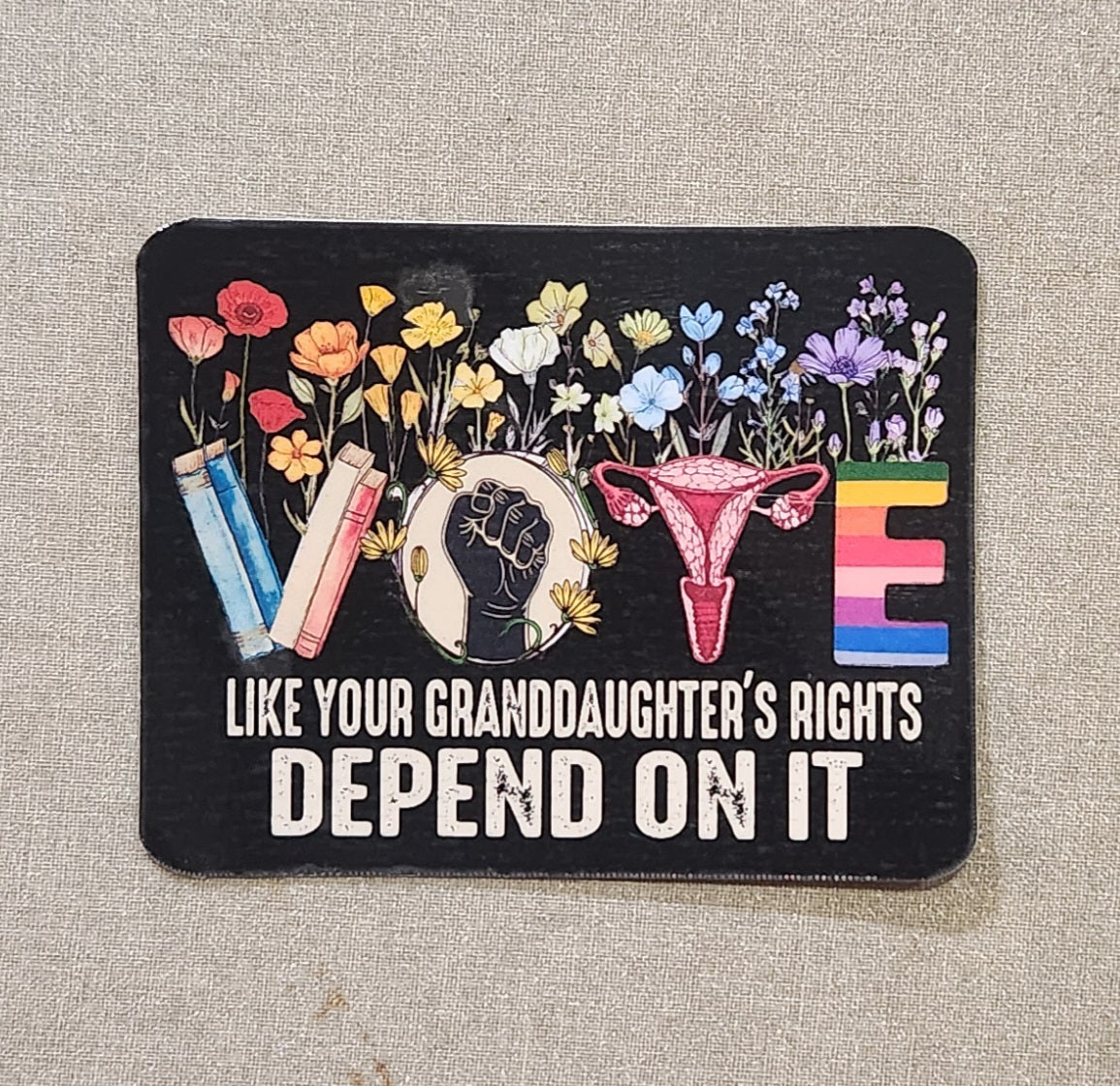 Vote Like Your Granddaughters' Rights Depend On It Sticker