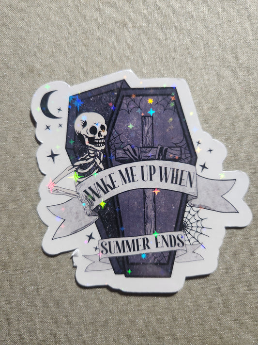 Wake Me Up When Summer Ends Sticker