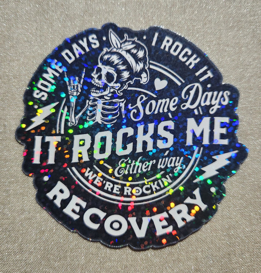 We're Rockin' Recovery Sticker