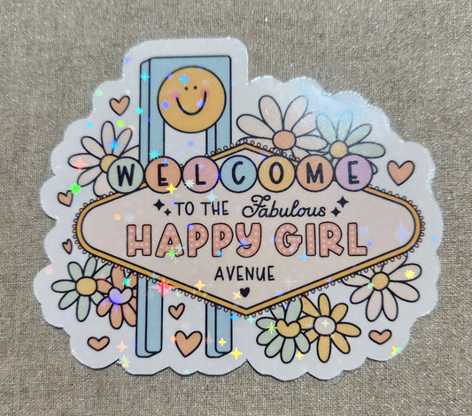 Welcome to the Fabulous Happy Girl Avenue Sticker