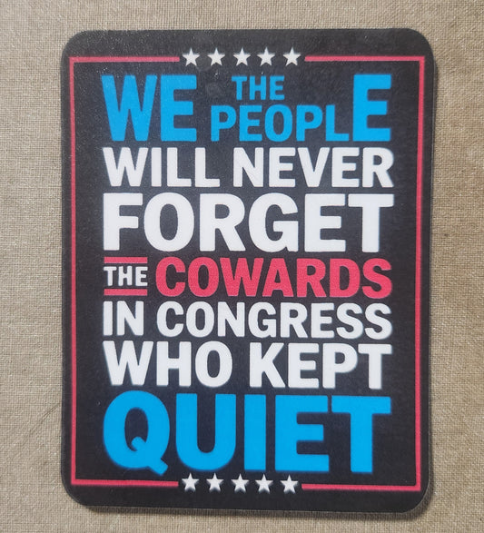 We the People Will Never Forget Sticker