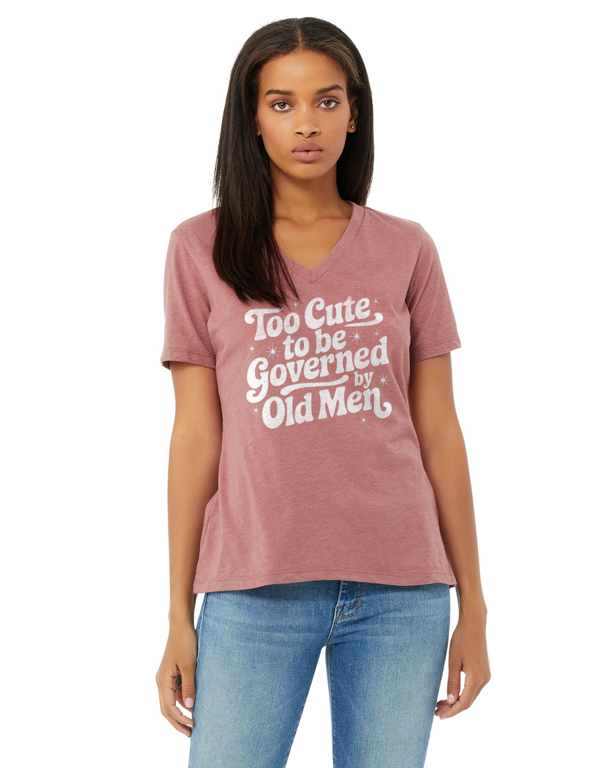 Too Cute to be Governed by Old Men T-Shirt