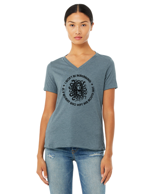 I Won't Be Remembered as A Woman Who Kept Her Mouth Shut T-Shirt