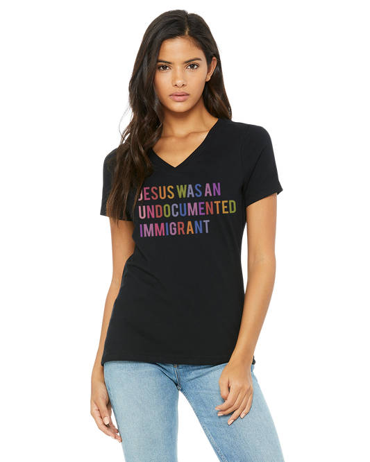 Jesus Was An Undocumented Immigrant T-Shirt
