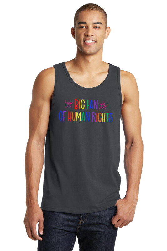 Big Fan of Human Rights Tank Top