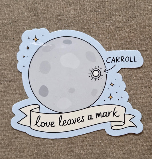 Love Leaves a Mark Moon Sticker