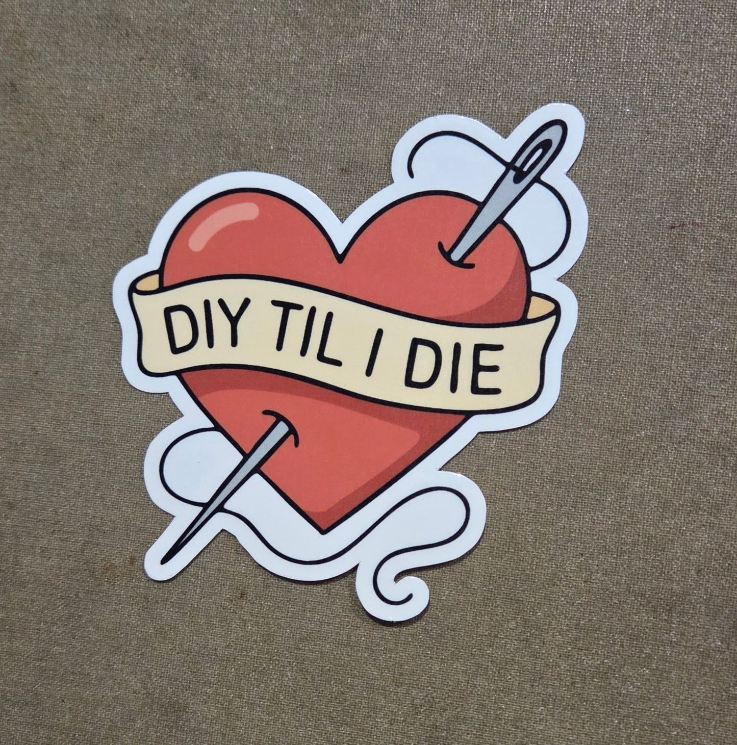 DIY Til I Die Sticker