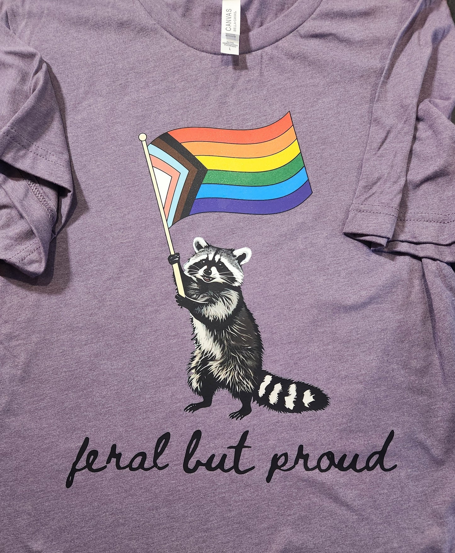 Feral But Proud T-Shirt