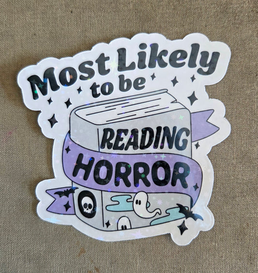 Most Likely to be Reading Horror Sticker