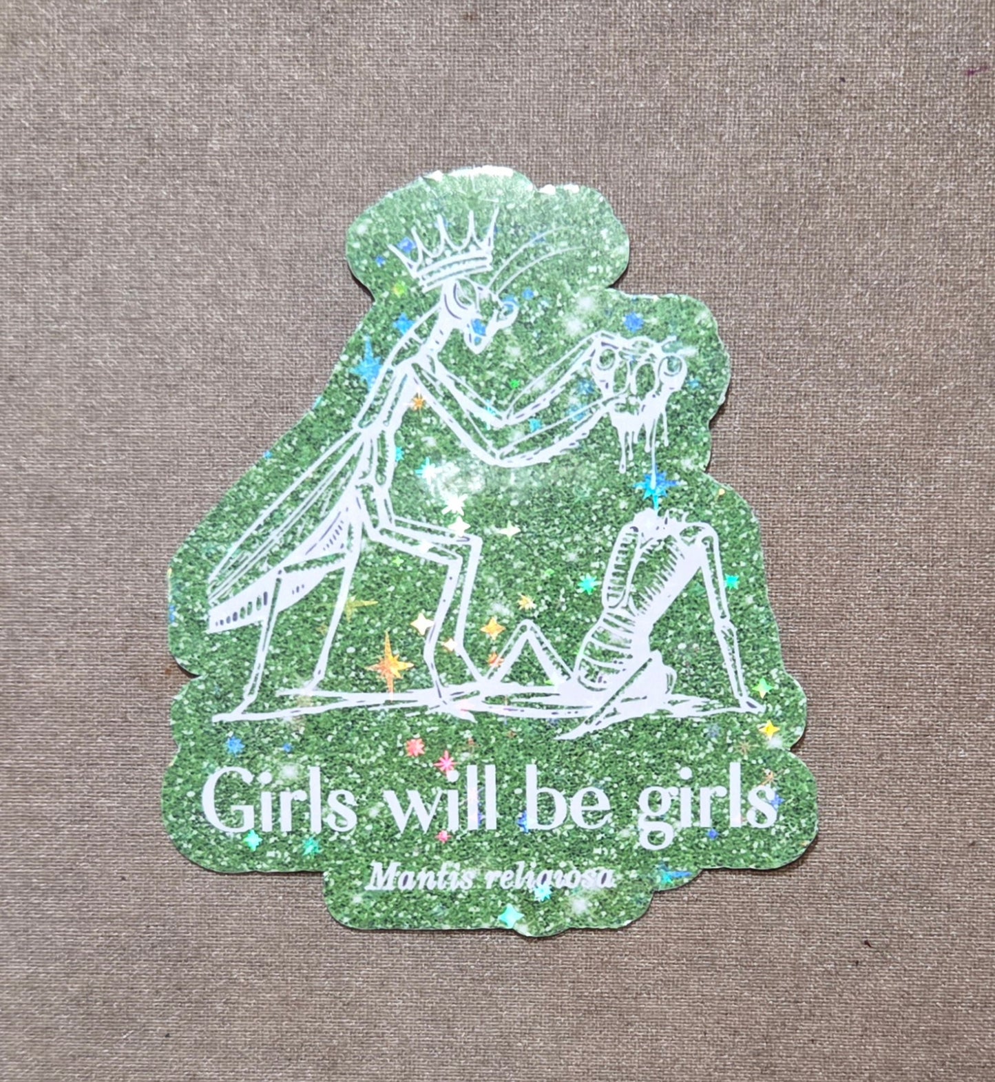 Girls Will Be Girls Mantis Sticker