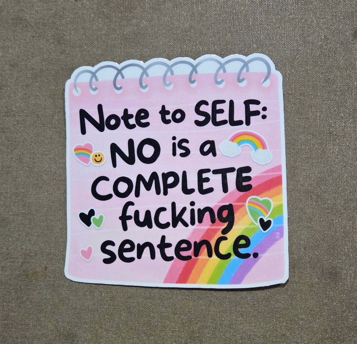 Note to Self: NO is a Complete Fucking Sentence Sticker
