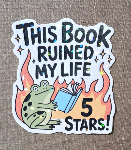 This Book Ruined My Life Sticker