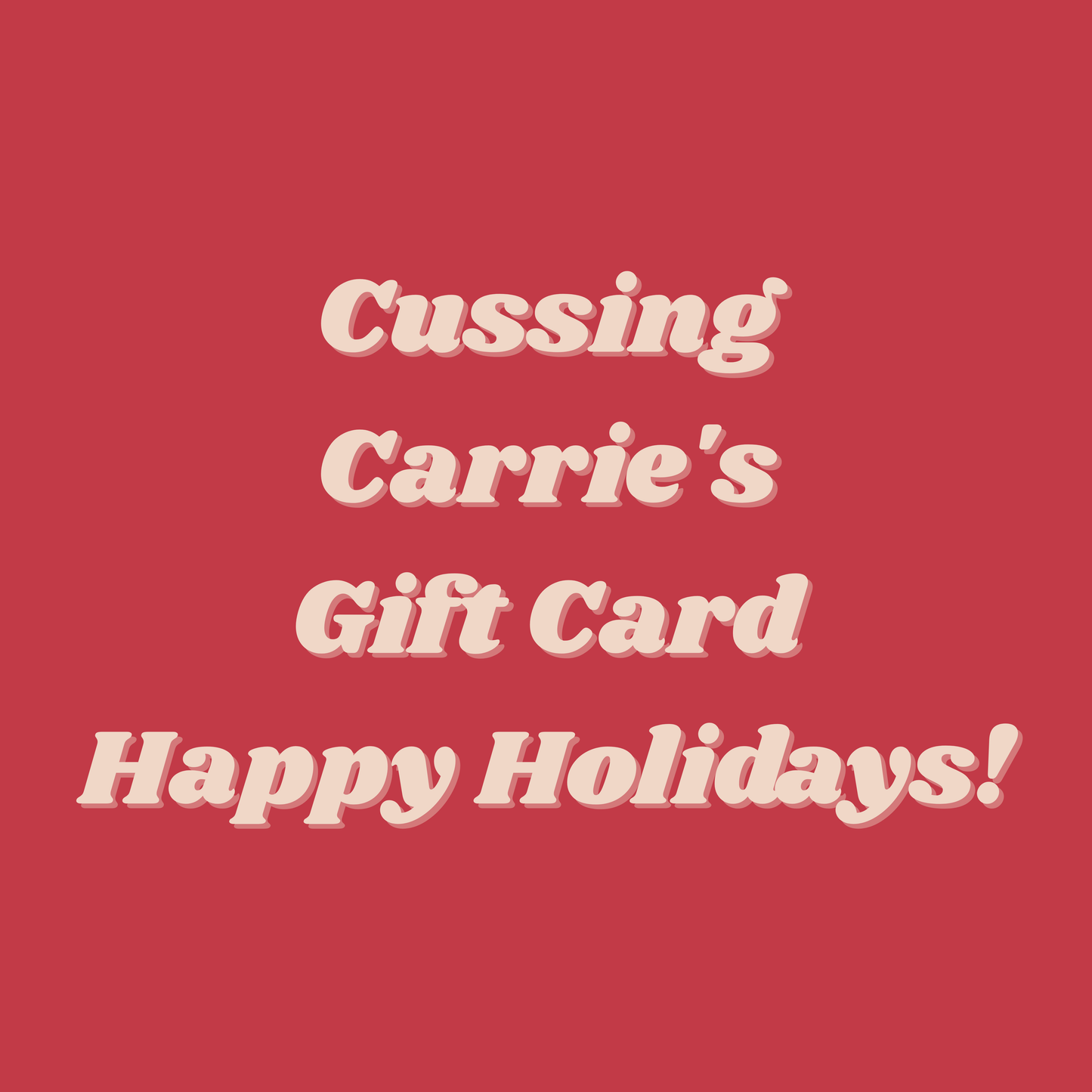 Cussing Carrie's Gift Card