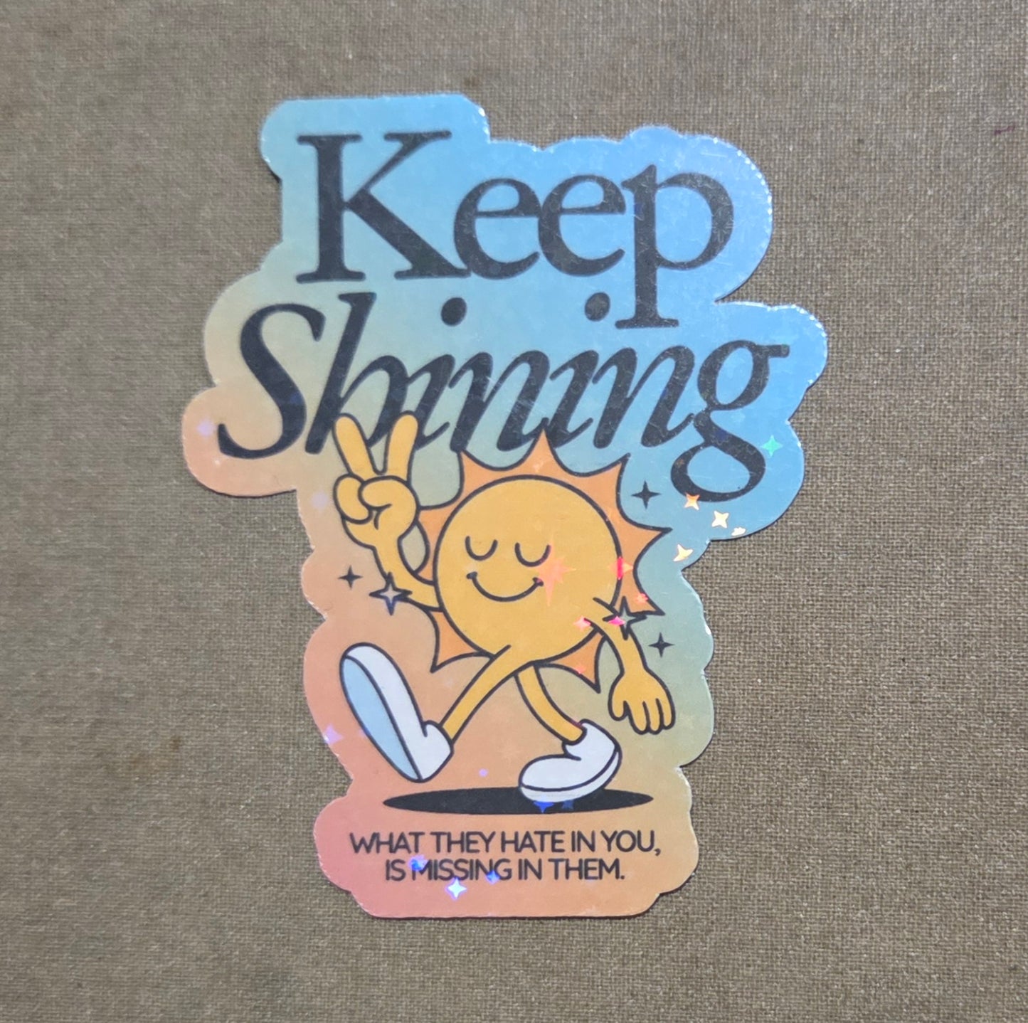 Keep Shining Sticker