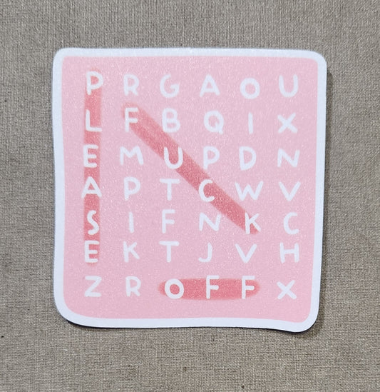 Please Fuck Off Word Search Sticker