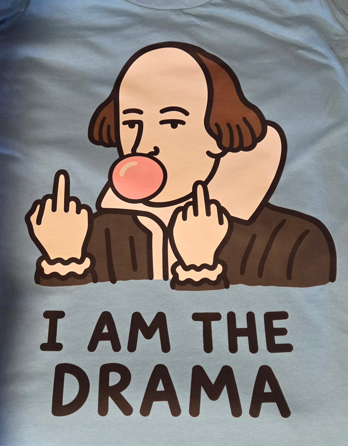 I Am the Drama Shakespeare T-Shirt