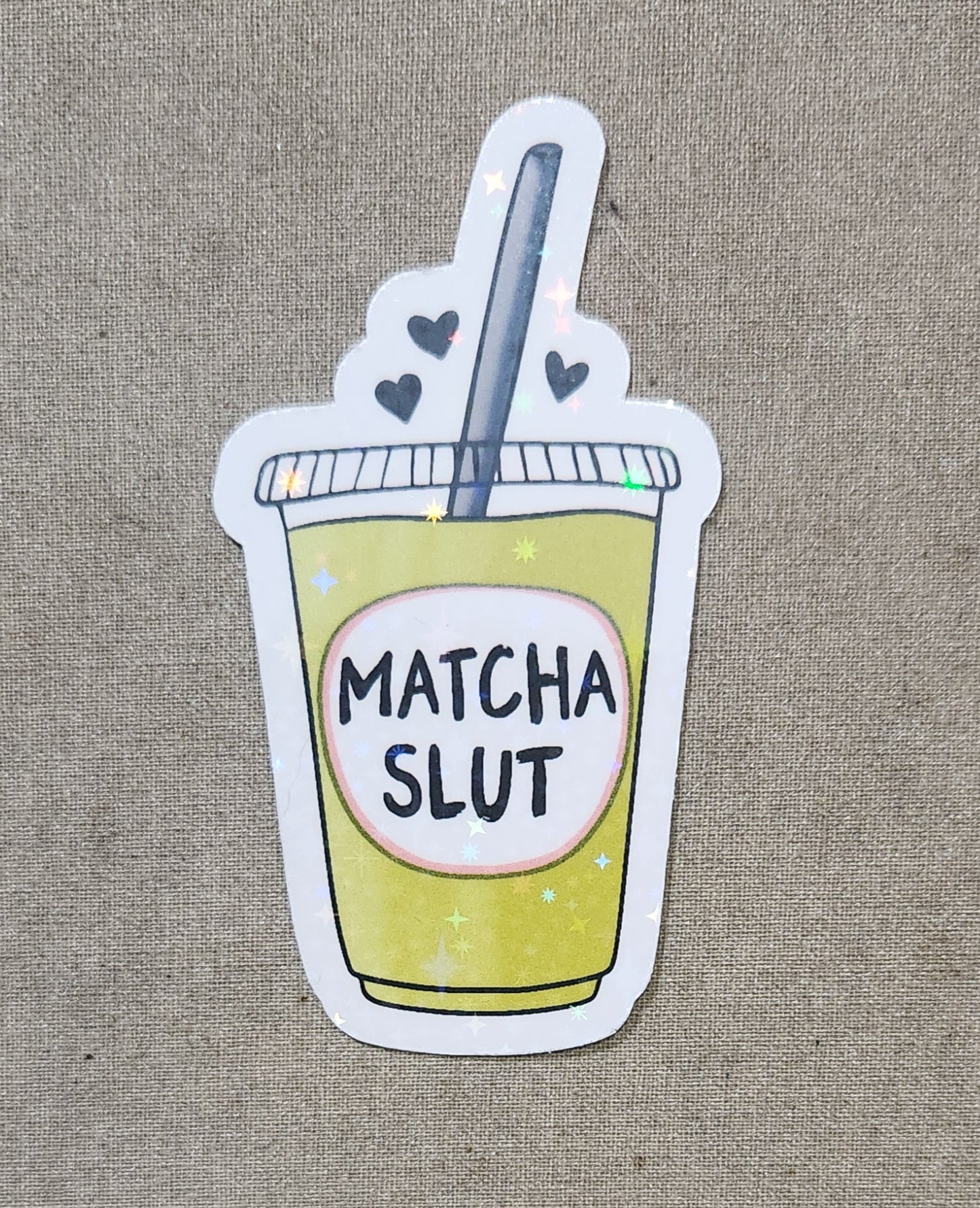 Matcha Slut Sticker