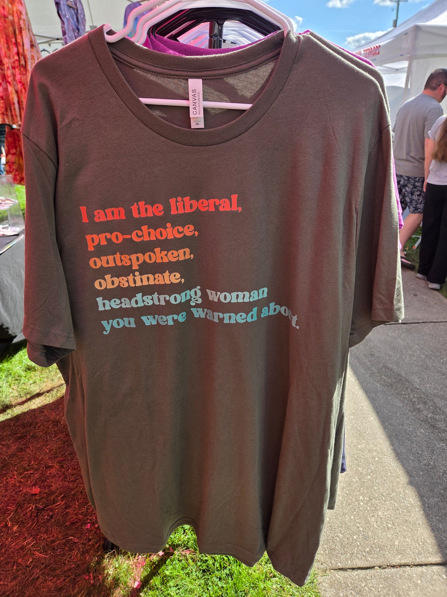 I Am the Liberal Woman T-Shirt Size 2X Military Green